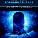 Trasporto Soprannaturale: Muoversi nello Spirito per il Regno dei Cieli
