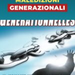 Trionfa sulle Maledizioni Generazionali