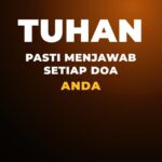 Tuhan Pasti Menjawab Setiap Doa Anda