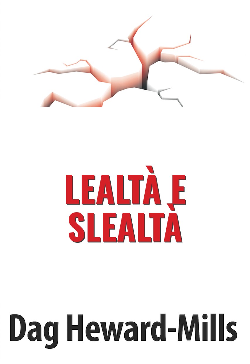 Lealtà e Slealtà