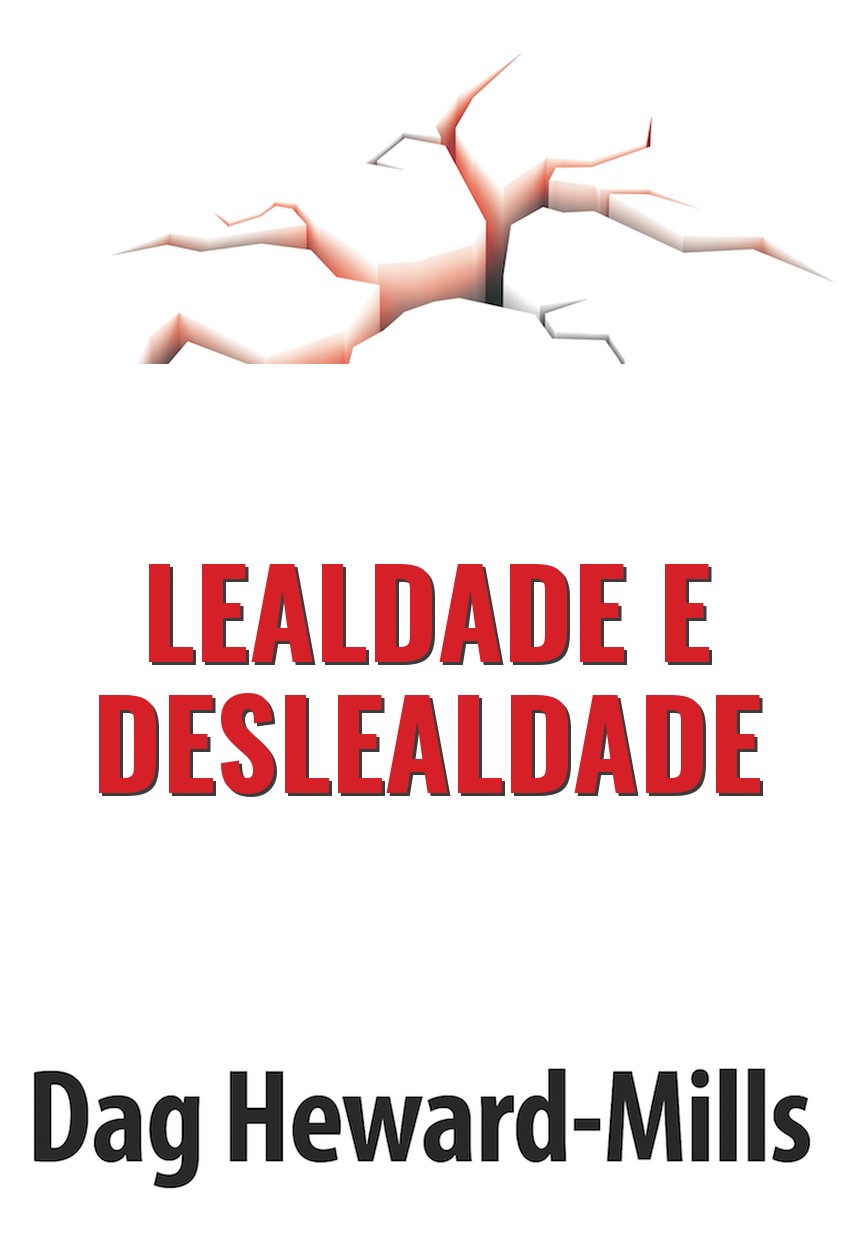 Lealdade e Deslealdade