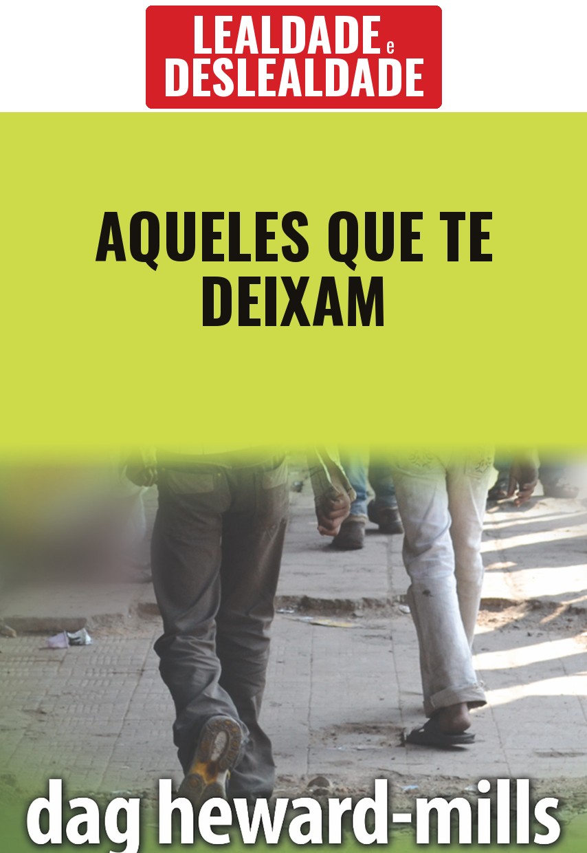 Aqueles Que Te Deixam