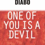 Um de Vós É um Diabo