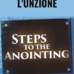 Passi verso l'Unzione