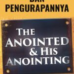 Yang Diurapi dan Pengurapannya