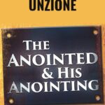 L'Unto e la Sua Unzione