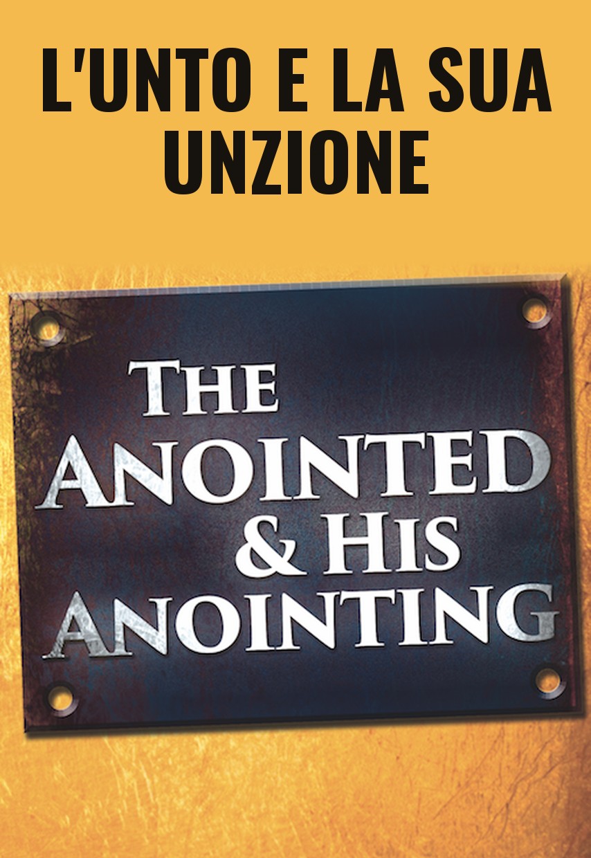L'Unto e la Sua Unzione