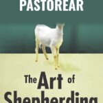 El Arte de Pastorear